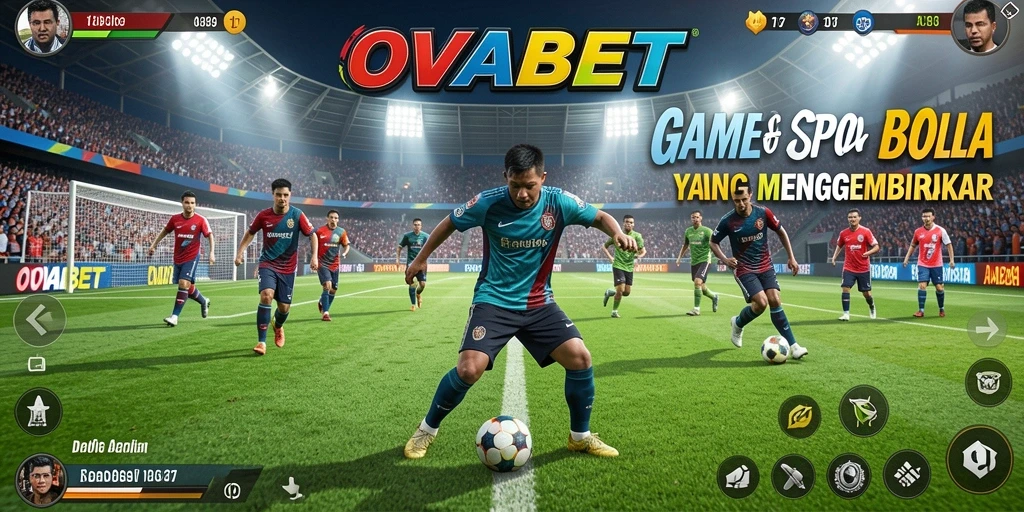 Tampilan gameplay <strong>OVABET</strong> yang mengesankan saat bertanding di lapangan.